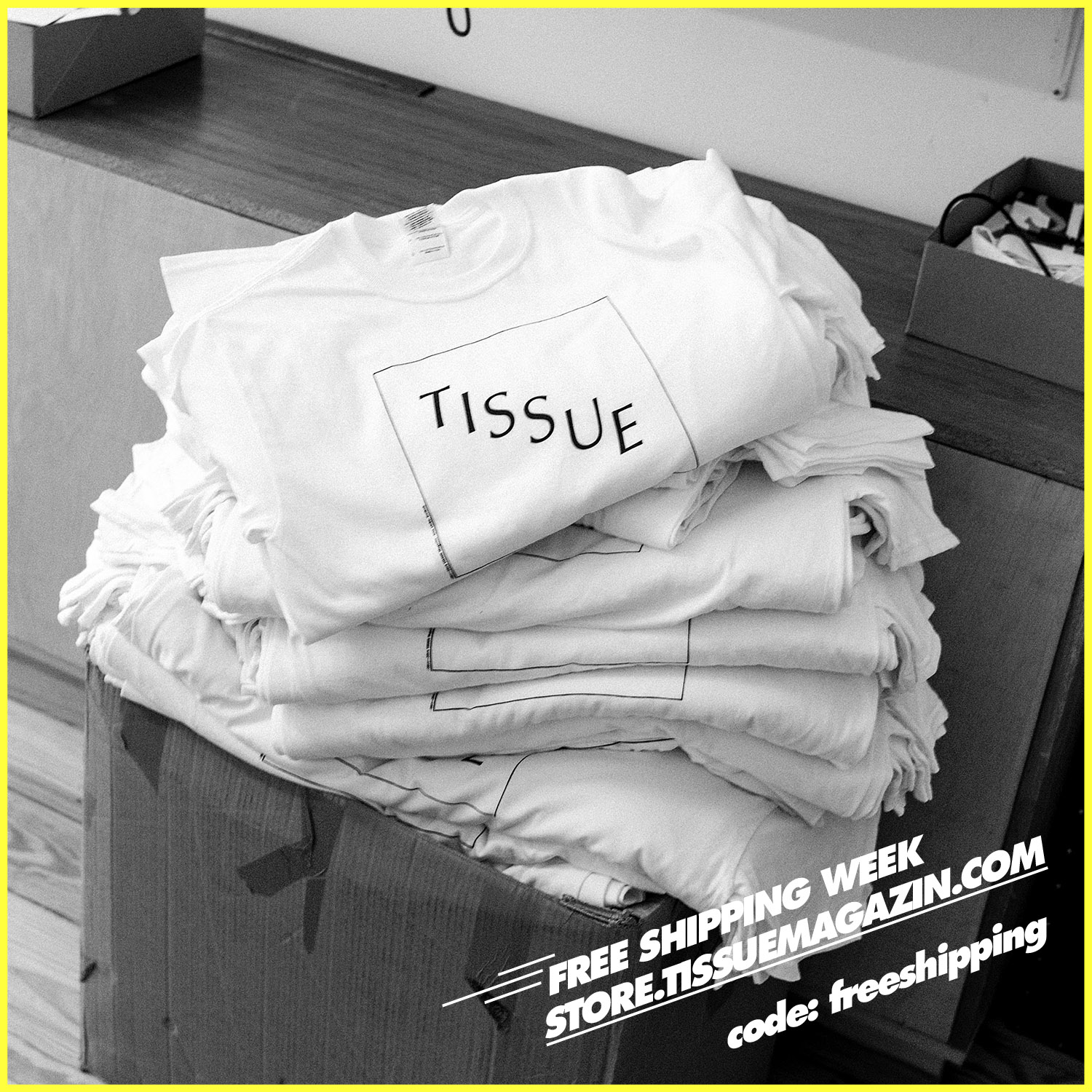 Free Shipping Week at TISSUE Magazine